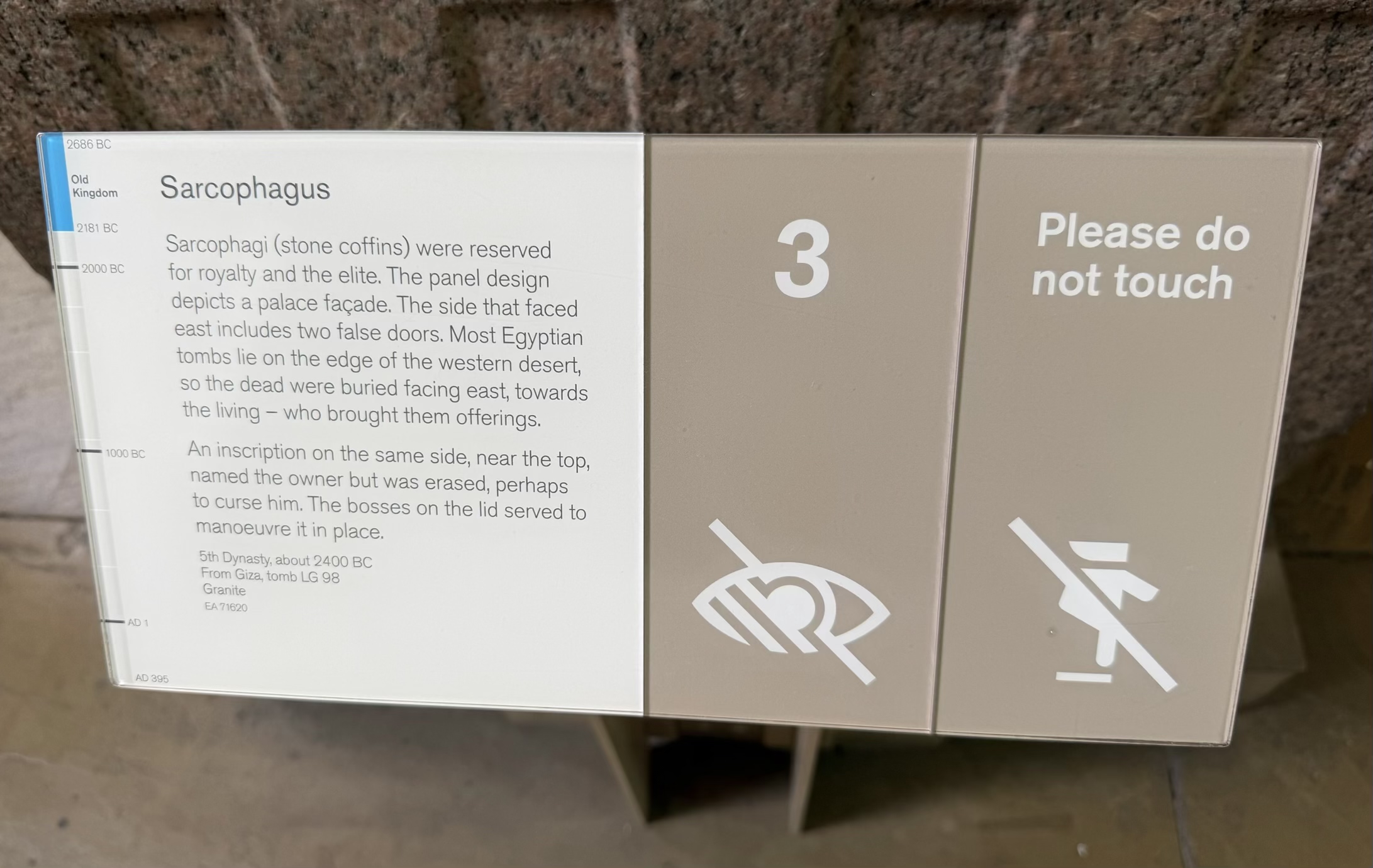 I guess it was pretty clearly marked to not touch the sarcophagus - oh well. At least I did not get blacklisted by the British Museum.